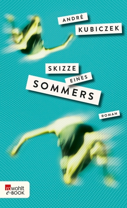 Skizze eines Sommers von Kubiczek,  André