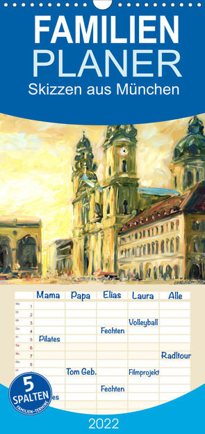 Familienplaner Skizzen aus München (Wandkalender 2022 , 21 cm x 45 cm, hoch) von Enno Kleinert,  dieKLEINERT/