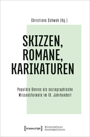 Skizzen, Romane, Karikaturen von Schwab,  Christiane