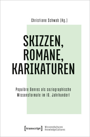 Skizzen, Romane, Karikaturen von Schwab,  Christiane