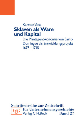 Sklaven als Ware und Kapital von Voss,  Karsten