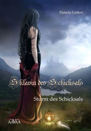 Sklavin des Schicksals (Band 3) von Gelfert,  Pamela