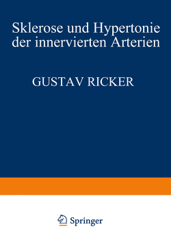 Sklerose und Hypertonie der Innervierten Arterien von Ricker,  Gustav