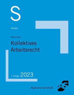 Skript Kollektives Arbeitsrecht von Marschollek,  Günter