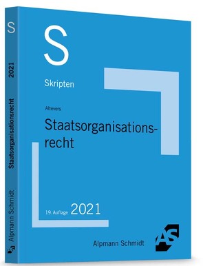 Skript Staatsorganisationsrecht von Altevers,  Ralf