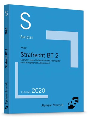 Skript Strafrecht BT 2 von Krüger,  Rolf