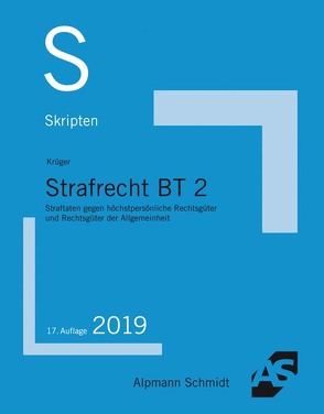 Skript Strafrecht BT 2 von Krüger,  Rolf