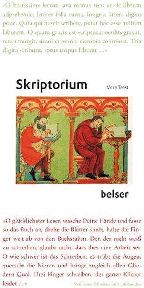 Skriptorium von Trost,  Vera