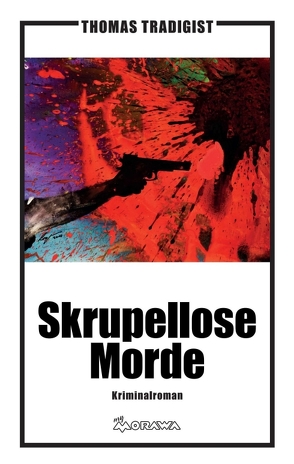 Skrupellose Morde von Tradigist,  Thomas