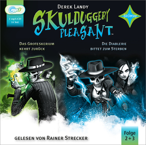 Skulduggery Pleasant 2 Das Groteskerium schlägt zurück + 3 Die Diablerie bittet zum Sterben von Höfker,  Ursula, Landy,  Derek, Strecker,  Rainer