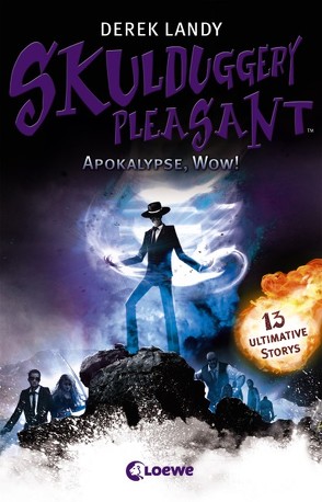 Skulduggery Pleasant – Apokalypse, Wow! von Höfker,  Ursula, Landy,  Derek