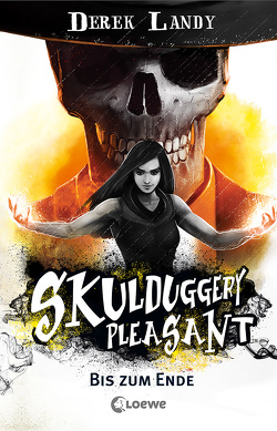 Skulduggery Pleasant (Band 15) – Bis zum Ende von Fritz,  Franca, Koop,  Heinrich, Landy,  Derek