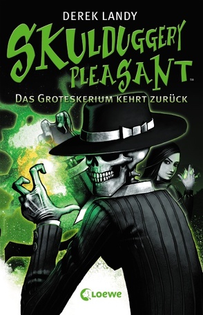 Skulduggery Pleasant 2 – Das Groteskerium kehrt zurück von Höfker,  Ursula, Landy,  Derek