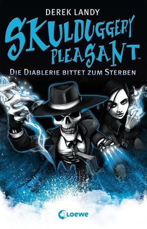 Skulduggery Pleasant 3 – Die Diablerie bittet zum Sterben von Höfker,  Ursula, Landy,  Derek