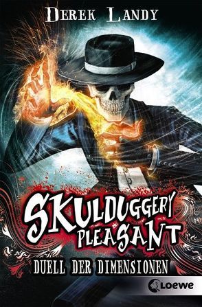 Skulduggery Pleasant (Band 7) – Duell der Dimensionen von Höfker,  Ursula, Landy,  Derek