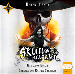 Skulduggery Pleasant – Folge 15 von Landy,  Derek, Strecker,  Rainer