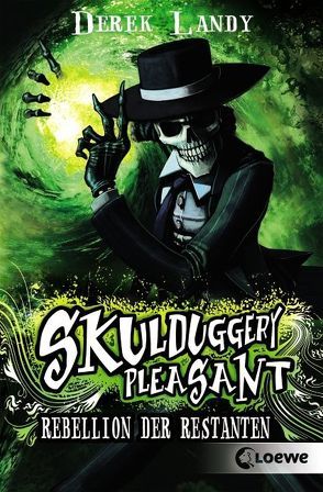 Skulduggery Pleasant (Band 5) – Rebellion der Restanten von Höfker,  Ursula, Landy,  Derek