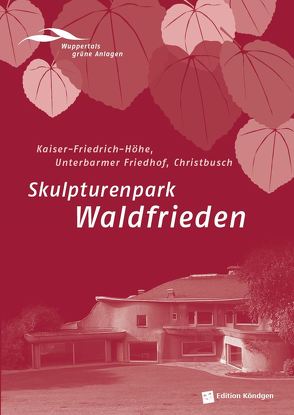 Skulpturenpark Waldfrieden von Alexander,  Brigitte, Baum,  Marlene, Bayer,  Harald, Breuer,  Gerda, Dinnebier,  Antonia, Eising,  Ruth, Fischer,  Dirk, Fränzel,  E Dieter, Gibiec,  Christiane, Halfmann,  Gerd, Herberts,  Ruth und Kurt-Dieter, Langen,  Silvia, Lekebusch,  Sigrid, Lücke,  Martin, Mersmann,  Arno, Mortsiefer,  Jörg