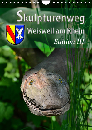 Skulpturenweg Weisweil am Rhein – Edition III (Wandkalender 2022 DIN A4 hoch) von Laue,  Ingo