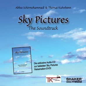 Sky Pictures – The Soundtrack von Kuhnhenn,  Thomas, Schirmohammadi,  Abbas