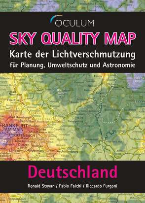 Sky Quality Map Deutschland von Falchi,  Fabio, Furgoni,  Riccardo, Stoyan,  Ronald