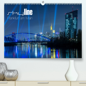 Skyline Frankfurt am Main (Premium, hochwertiger DIN A2 Wandkalender 2021, Kunstdruck in Hochglanz) von Wissler,  Ronald