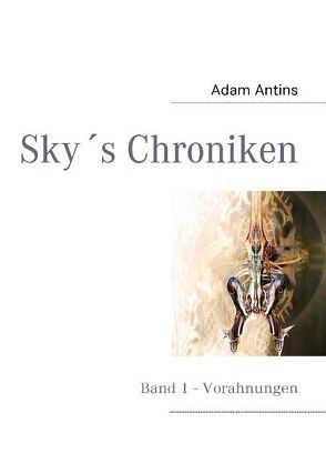 Sky’s Chroniken von Antins,  Adam