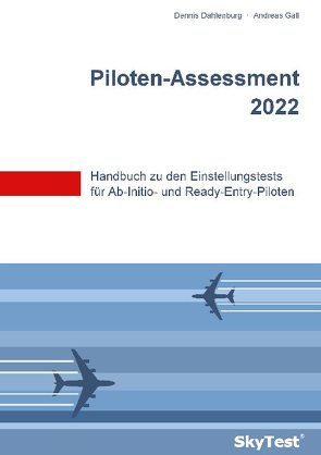 SkyTest® Piloten-Assessment 2023 von Dahlenburg,  Dennis, Gall,  Andreas