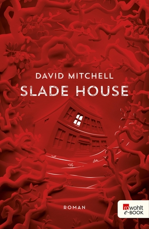 Slade House von Mitchell,  David, Oldenburg,  Volker