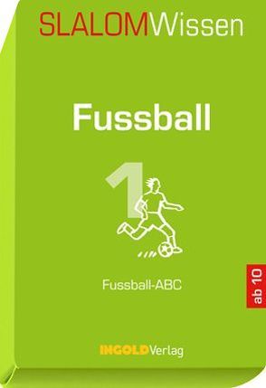 SLALOMWissen – Fussball 1 von Huber,  René