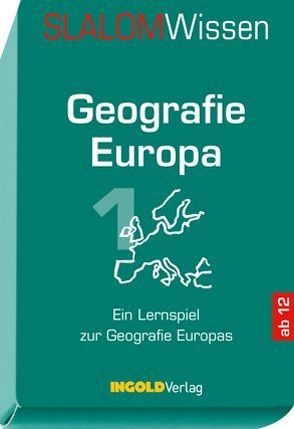 SLALOMWissen – Geografie Europa 1 von Huber,  René