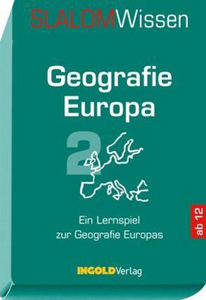 SLALOMWissen – Geografie Europa 2 von Huber,  René