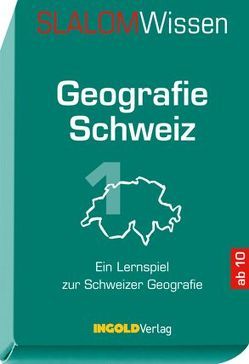 SLALOMWissen – Geografie Schweiz 1 von Aegerter,  Klaus