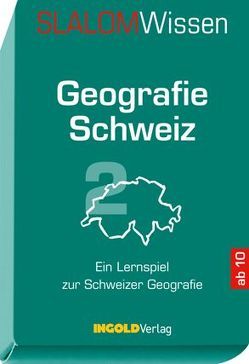 SLALOMWissen – Geografie Schweiz 2 von Aegerter,  Klaus