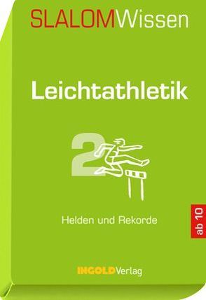 SLALOMWissen – Leichtathletik 2 von Huber,  René