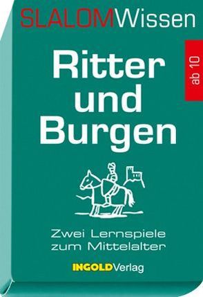 SLALOMWissen – Ritter und Burgen von Howald,  Sibylle