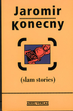 Slam Stories von Konecny,  Jaromir