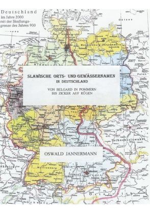 Slawische Orts- und Gewässernamen in Deutschland von Jannermann,  Oswald