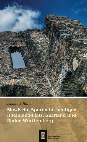 Slawische Spuren im heutigen Rheinland-Pfalz, Saarland und Baden-Württenberg von Hutter,  Johannes