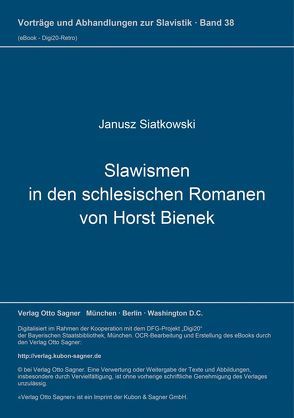 Slawismen in den schlesischen Romanen von Horst Bienek von Siatkowski,  Janusz