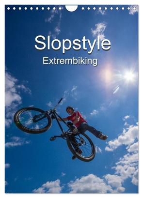 Slopestyle Extrembiking (Wandkalender 2024 DIN A4 hoch), CALVENDO Monatskalender von Drees,  Andreas