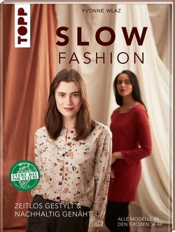 Slow Fashion von Wlaz,  Yvonne