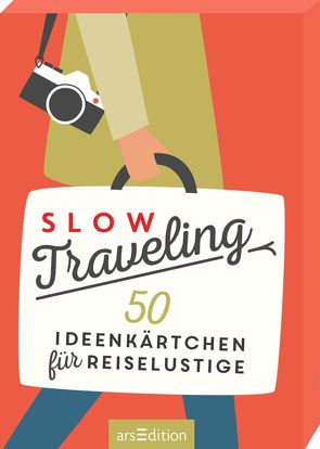 Slow Traveling von Schatz,  Franziska Marielle