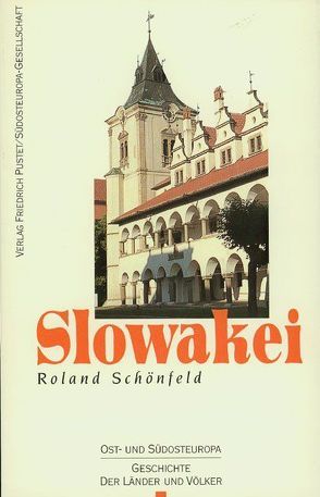 Slowakei von Glassl,  Horst, Schönfeld,  Roland, Völkl,  Ekkehard