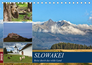 Slowakei – Reise durch das wilde Land (Tischkalender 2022 DIN A5 quer) von Schörkhuber,  Johann