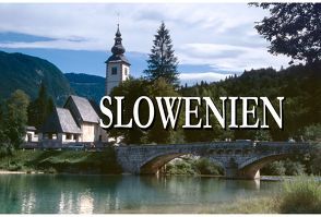 Slowenien – Ein Bildband von Plotz,  Thomas