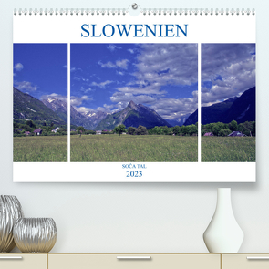 Slowenien – Soca Tal (Premium, hochwertiger DIN A2 Wandkalender 2023, Kunstdruck in Hochglanz) von Hadler,  Alfred