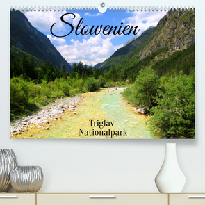 Slowenien – Triglav Nationalpark (Premium, hochwertiger DIN A2 Wandkalender 2022, Kunstdruck in Hochglanz) von K.,  Susan