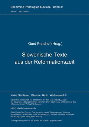 Slowenische Texte aus der Reformationszeit von Freidhof,  Gerd