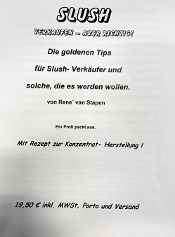 Slush verkaufen – aber richtig von van Stapen,  Rene´